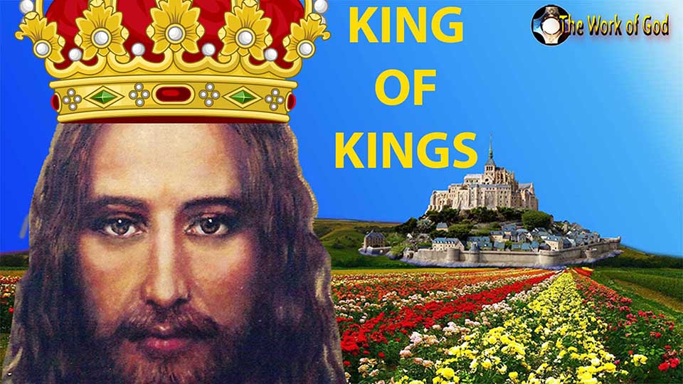 King of Kings - Lord of Lords - Jesus our Heavenly King