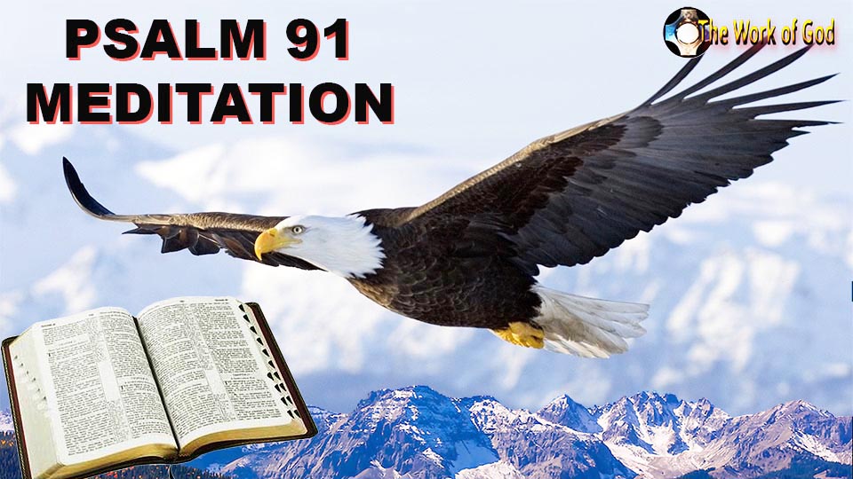 Psalm 91 Meditation - Coronavirus cure - Prayer of Healing - Confidence in God