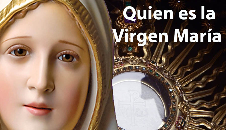 Quien es la Virgen Mara?