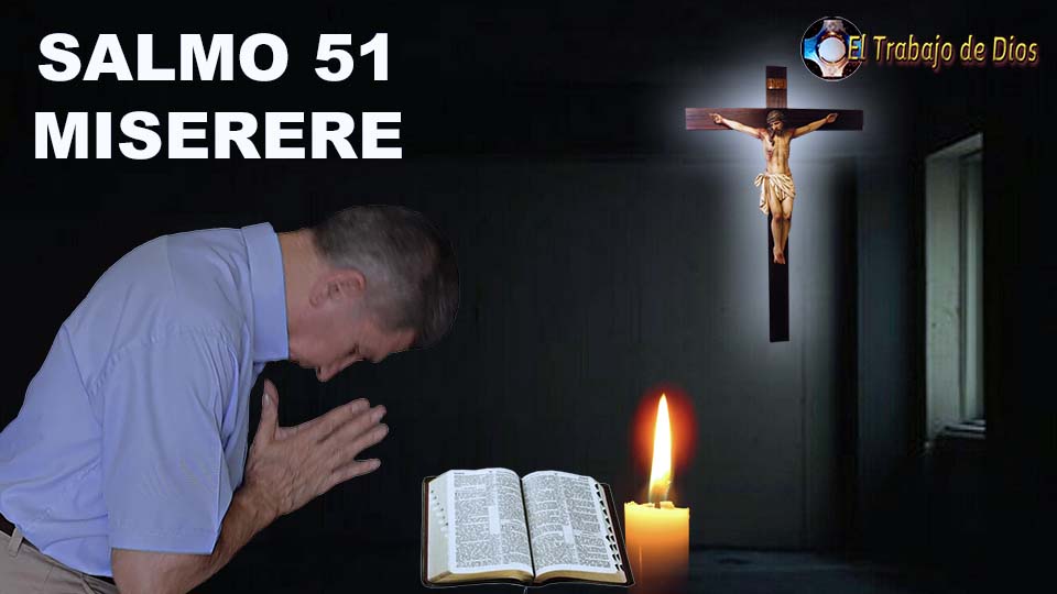 Salmo 51 meditado  Miserere - Divina Misericordia - arrepentimiento y conversin