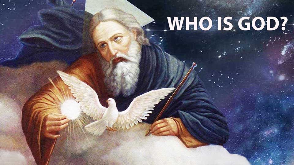 Who is God What is God How where is God who created Him