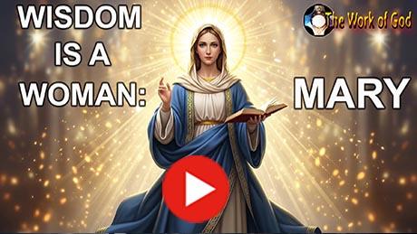Wisdom is a woman - Virgin Mary