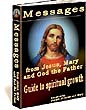 THE MISSION - Messages from Jesus, Mary and God the Father